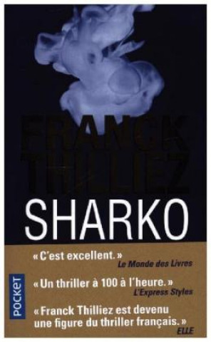 Könyv Sharko Franck Thilliez