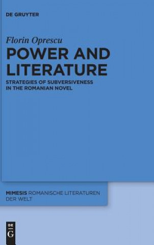 Könyv Power and Literature Florin Oprescu