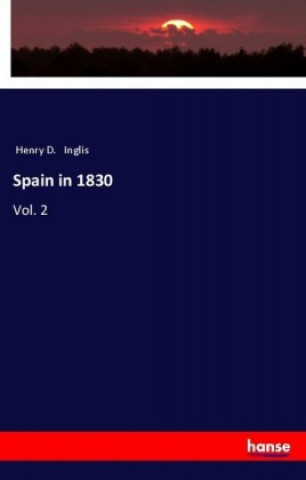 Libro Spain in 1830 Henry D. Inglis