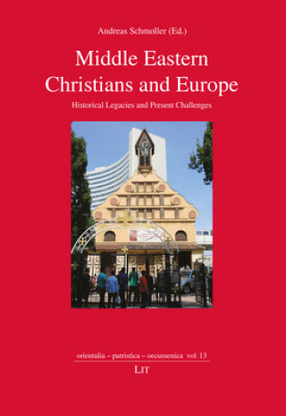 Kniha Middle Eastern Christians and Europe Andreas Schmoller