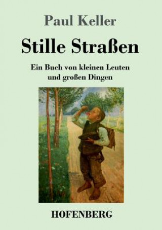 Kniha Stille Strassen Paul Keller