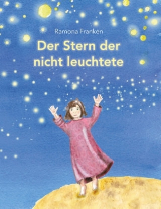 Livre Der Stern der nicht leuchtete Ramona Franken