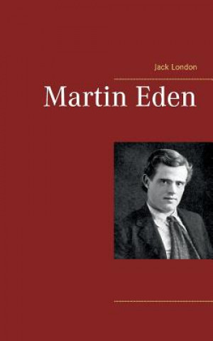 Kniha Martin Eden Jack London