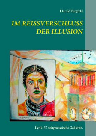 Book Im Reissverschluss der Illusion Harald Birgfeld