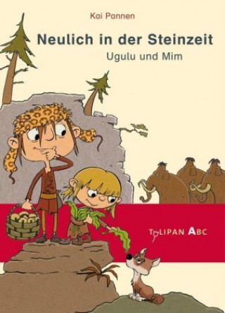 Knjiga Neulich in der Steinzeit Kai Pannen
