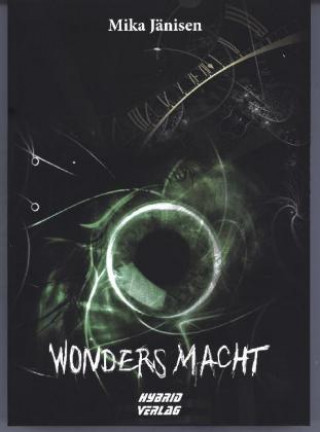 Книга Wonders Macht Mika Jänisen