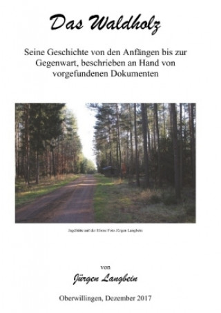 Buch Das Waldholz Jürgen Langbein