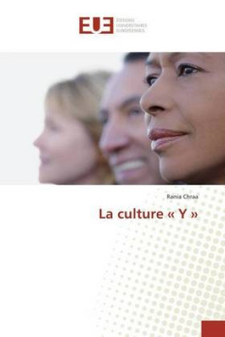 Knjiga La culture " Y " Rania Chraa