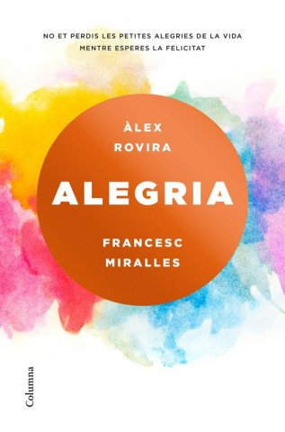 Boek Alegria Francesc Miralles Contijoch