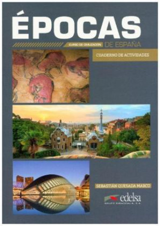 Книга Épocas de España - Curso de civilización - B1-C2 Marco Sebastian Quesada