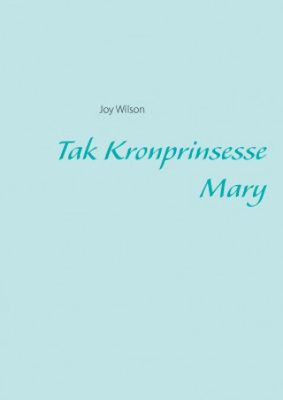 Carte Tak Kronprinsesse Mary Joy Wilson