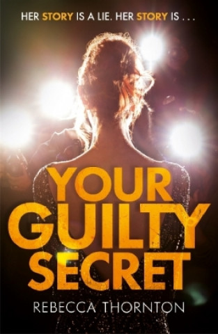 Kniha Your Guilty Secret Rebecca Thornton