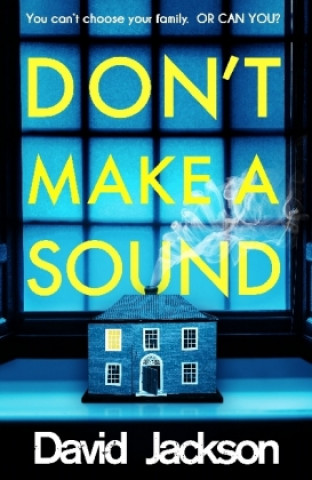 Könyv Don't Make a Sound David Jackson
