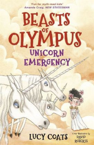 Kniha Beasts of Olympus 8: Unicorn Emergency Lucy Coats