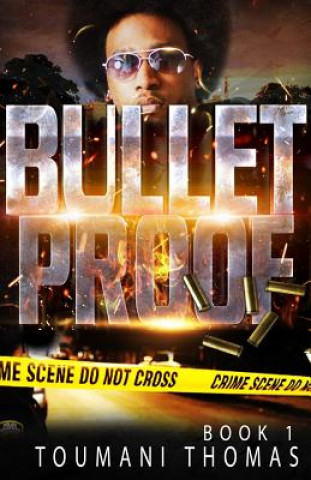 Knjiga BulletProof Toumani Thomas