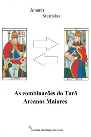 Könyv As combinacoes do Taro Arcanos Maiores Antares Stanislas