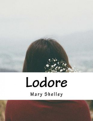 Книга Lodore Mary Shelley