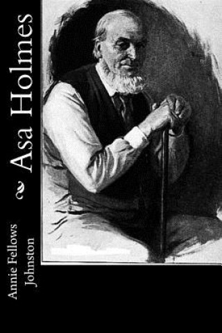 Book Asa Holmes Annie Fellows Johnston