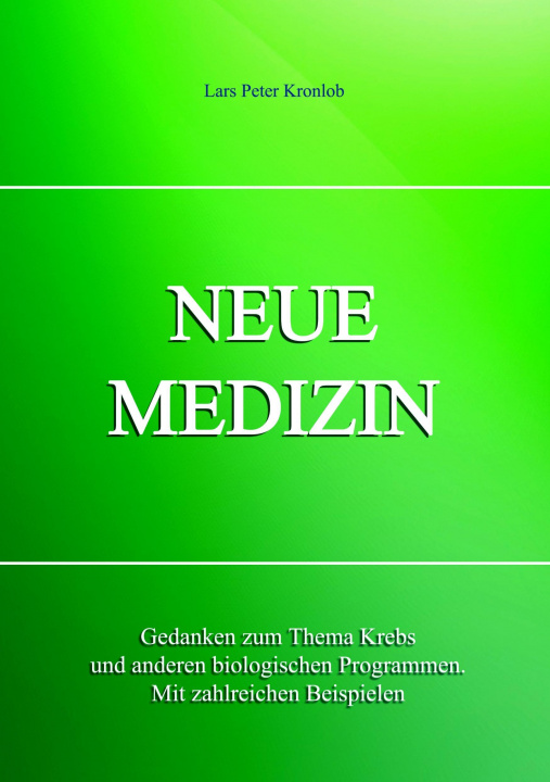 Книга Neue Medizin Lars Peter Kronlob