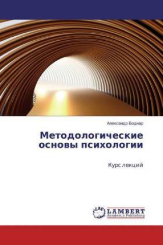 Buch Metodologicheskie osnovy psihologii Alexandr Bodnar