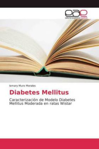 Książka Diabetes Mellitus Ismary Muro Morales