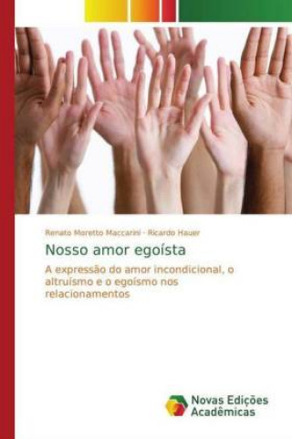 Kniha Nosso amor egoista Renato Moretto Maccarini