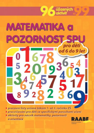 Carte Matematika a pozornost SPU pro děti od 6 do 9 let Jitka Kendíková
