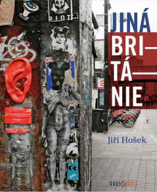 Könyv Jiná Británie Jiří Hošek