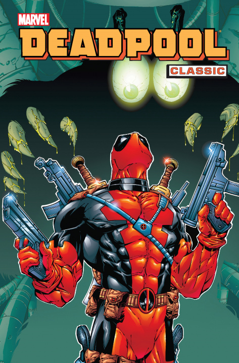 Buch Deadpool Classic TOM 3 Kelly Joe