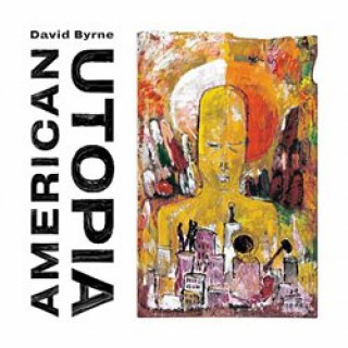 Kniha American Utopia David Byrne