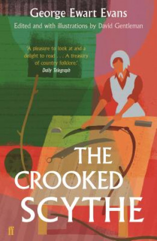 Kniha Crooked Scythe George Ewart Evans