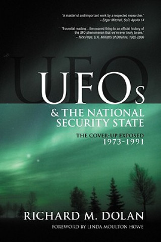 Könyv UFOs and the National Security State: The Cover-Up Exposed, 1973-1991 MR Richard M Dolan