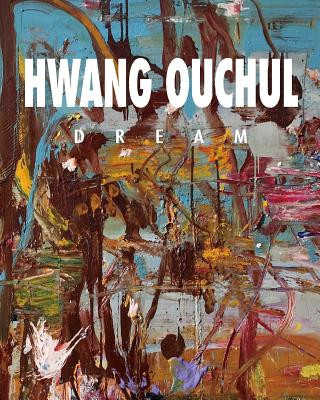 Książka Dream Ouchul Hwang