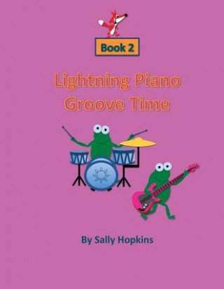 Kniha Lightning Piano Groove Time Book 2 Mrs Sally Hopkins