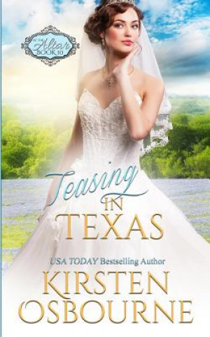 Knjiga Teasing in Texas Kirsten Osbourne