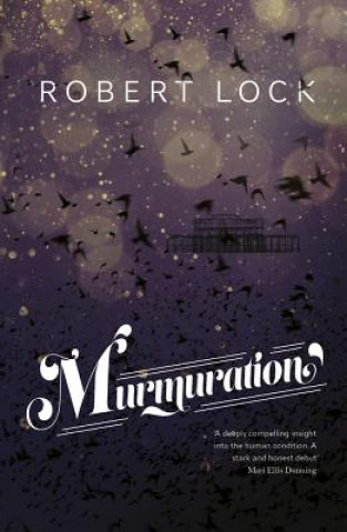 Kniha Murmuration Robert Lock
