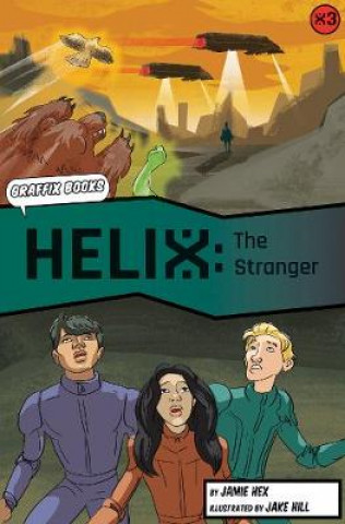 Kniha Helix: The Stranger (Graphic Reluctant Reader) Jamie Hex