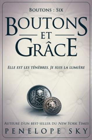 Knjiga Boutons et grace Penelope Sky