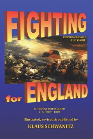 Книга Fighting for England: Saint George for England Klaus Schwanitz