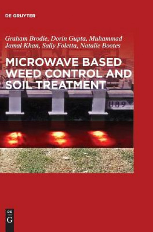 Carte Microwave Based Weed Control and Soil Treatment Graham Brodie