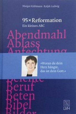 Kniha 95 x Reformation Margot Käßmann