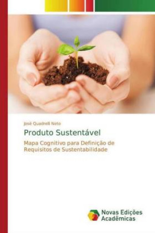 Knjiga Produto Sustentavel José Quadrelli Neto