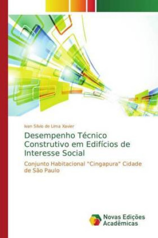 Buch Desempenho Tecnico Construtivo em Edificios de Interesse Social Ivan Silvio de Lima Xavier