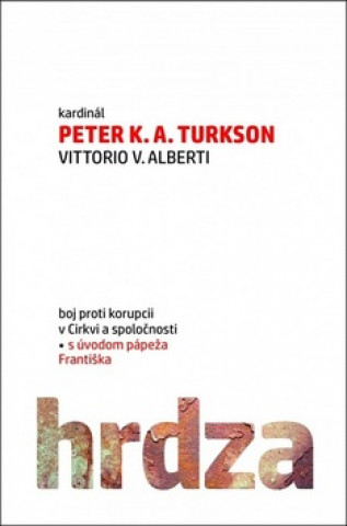 Knjiga Hrdza Peter K. A. Turkson