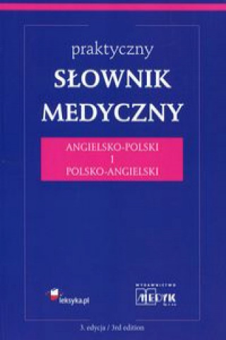 Könyv Praktyczny słownik medyczny angielsko-polski i polsko-angielski Jóźwiak Jarosław