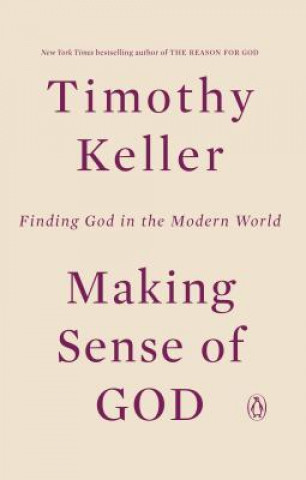 Книга Making Sense of God Timothy Keller