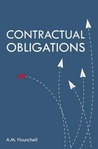 Buch Contractual Obligations A M Hounchell
