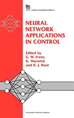 Książka Neural Network Applications in Control G. W. Irwin