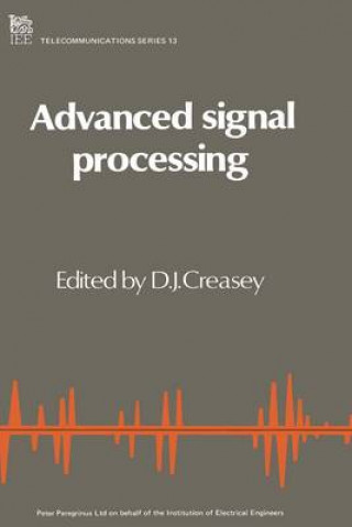 Knjiga Advanced Signal Processing D. J. Creasey