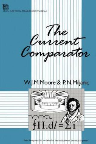 Knjiga Current Comparator W. J. M. Moore
